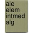 Aie Elem Intmed Alg