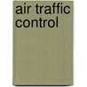 Air Traffic Control by Bert Ruitenberg
