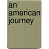 An American Journey by Bhagwan Satiani