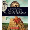Ancient Mesopotamia by Allison Lassieur