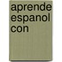 Aprende Espanol Con