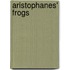 Aristophanes' Frogs