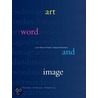 Art, Word and Image door John Dixon Hunt