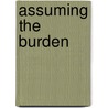 Assuming the Burden door Mark Atwood Lawrence