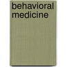 Behavioral Medicine door John S. Wodarski