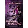 Binding the Shadows door Jenn Bennett