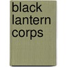 Black Lantern Corps door Ronald Cohn