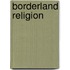 Borderland Religion