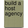 Build a Host Agency door Sharon Emerson