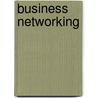 Business Networking door Hubert Osterle