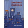 Business Statistics by Greg Dickman