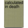 Calculated in Death door Jd Robb
