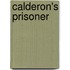 Calderon's Prisoner