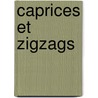 Caprices Et Zigzags by Gautier 1811-1872