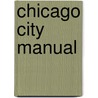 Chicago City Manual door Chicago Bureau of Statistics