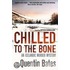 Chilled to the Bone