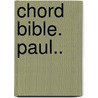Chord Bible. Paul.. door Paul Lennon