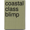 Coastal Class Blimp by Ronald Cohn