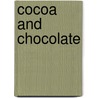 Cocoa And Chocolate by Company Walter Baker