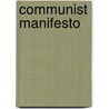 Communist Manifesto door Karl Marx