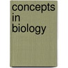 Concepts In Biology door David Bailey