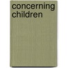 Concerning Children by Michael Kimmel