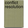 Conflict Resolution door Peter A. Black