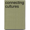 Connecting Cultures by Emma Bainbridge