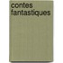 Contes Fantastiques