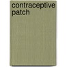 Contraceptive Patch door Ronald Cohn