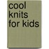 Cool Knits for Kids