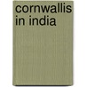 Cornwallis in India door Ronald Cohn