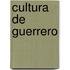 Cultura de Guerrero