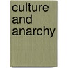 Culture and Anarchy by Simon A. Cohen