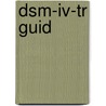 Dsm-iv-tr Guid by etc.