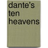 Dante's Ten Heavens by Gardner Edmund Garratt 1869-1935