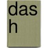 Das h
