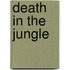 Death in the Jungle