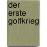 Der Erste Golfkrieg door Christian Jacobi