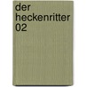 Der Heckenritter 02 door George R.R. Martin