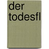 Der Todesfl door Donato Carrisi