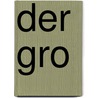 Der gro door Jacqueline Esen