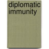 Diplomatic Immunity door Johnny Fowler