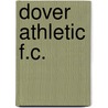 Dover Athletic F.C. door Ronald Cohn