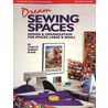 Dream Sewing Spaces door Lynette Ranney Black