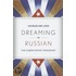 Dreaming in Russian