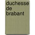 Duchesse de Brabant