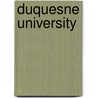 Duquesne University door Ronald Cohn