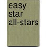 Easy Star All-Stars by Ronald Cohn