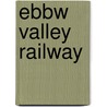 Ebbw Valley Railway by Ronald Cohn